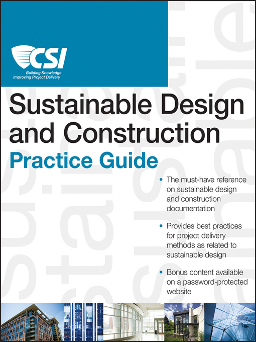 Title details for The CSI Sustainable Design and Construction Practice Guide by Construction Specifications Institute - Available
